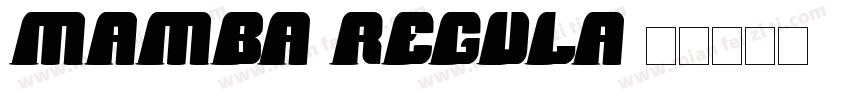 Mamba Regula字体转换